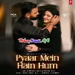 Pyaar Me Hain Hum (Pawan Singh,Payal Dev)