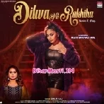 Dilwa Me Rakhiha (Shilpi Raj)
