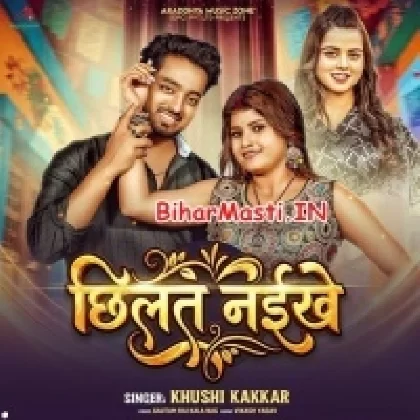Chhilat Naikhe (Khushi Kakkar)